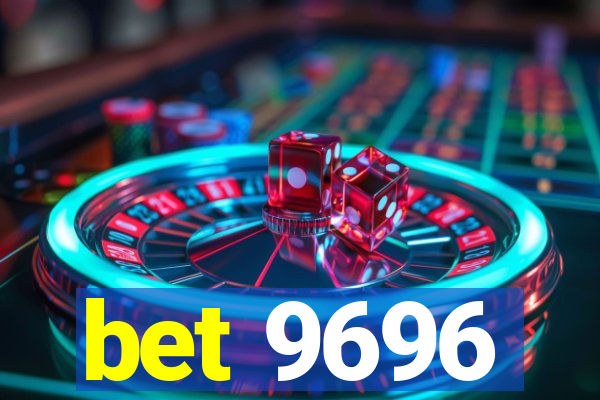 bet 9696